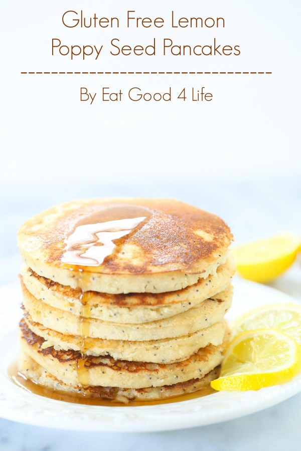 Gluten free lemon poppy seed pancakes | Eat Good 4 Life