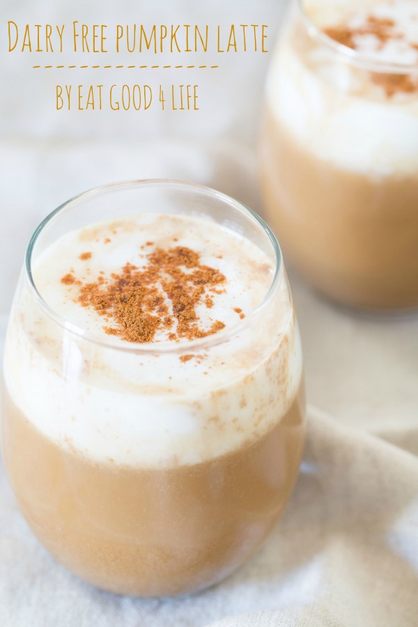 Dairy free pumpkin latte | Eat Good 4 Life
